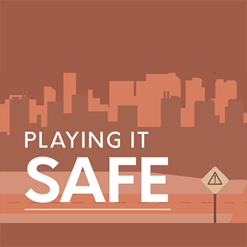 Playing it safe graphic with reddish-orange background
