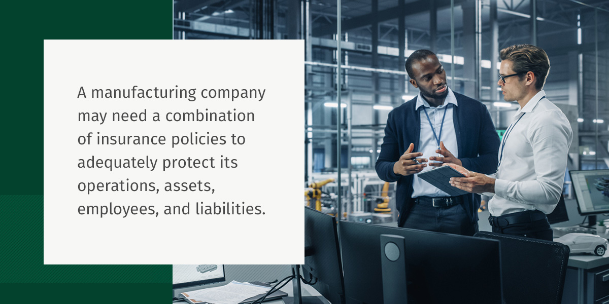 What Type of Insurance Does a Manufacturing Company Need?